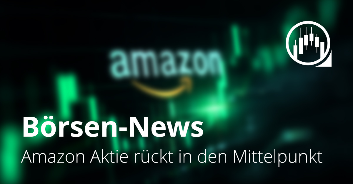 Grüner Aktienchart mit Amazon-Logo im Hintergrund, Symbolbild für steigende Amazon Aktie und aktuelle Börsen-News.