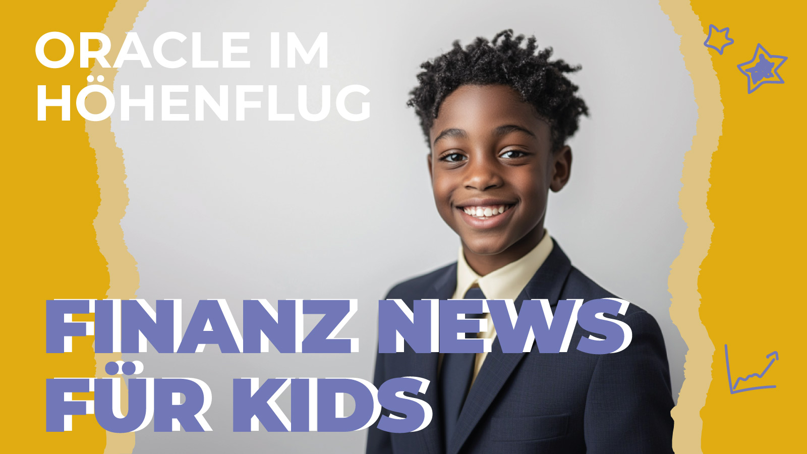 Ein Junge im Anzug lächelt in die Kamera, daneben steht der Text „Oracle im Höhenflug“ und „Finanznews für Kids“.