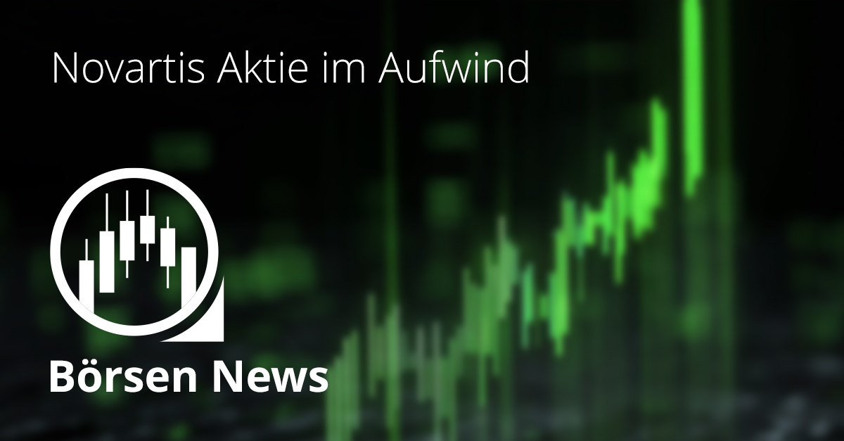 Grüner Börsenchart mit steigendem Kurs, Text „Novartis Aktie im Aufwind“ und Logo „Börsen News“ im Vordergrund.