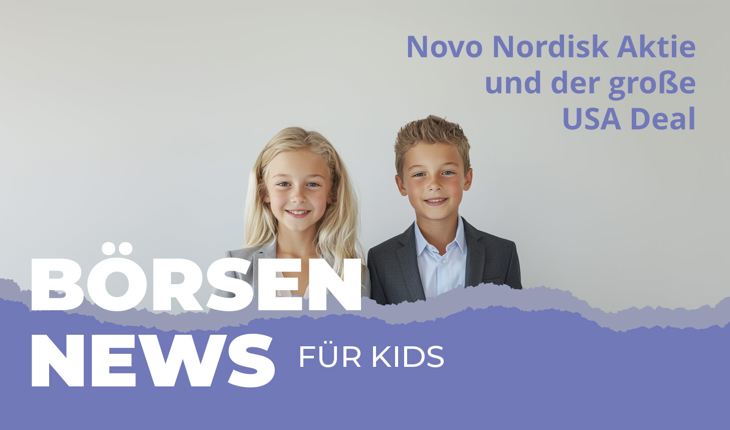 Zwei Kinder im Business-Look lächeln in die Kamera – neben ihnen steht der Titel „Novo Nordisk Aktie und der große USA Deal“. Das Bild symbolisiert kindgerechte Finanzbildung und erklärt spielerisch, was hinter dem möglichen Abkommen von Novo Nordisk mit den USA steckt.