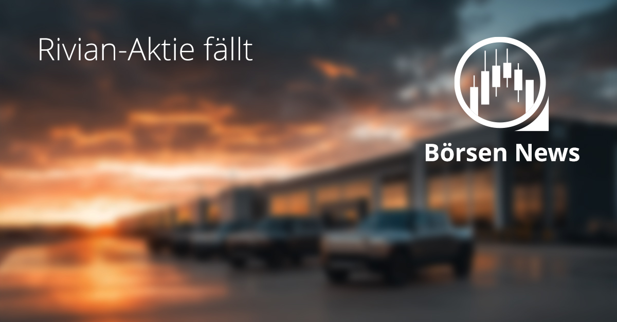 Rivian-Aktie fällt: Analyst sieht 20 % Abwärtspotenzial