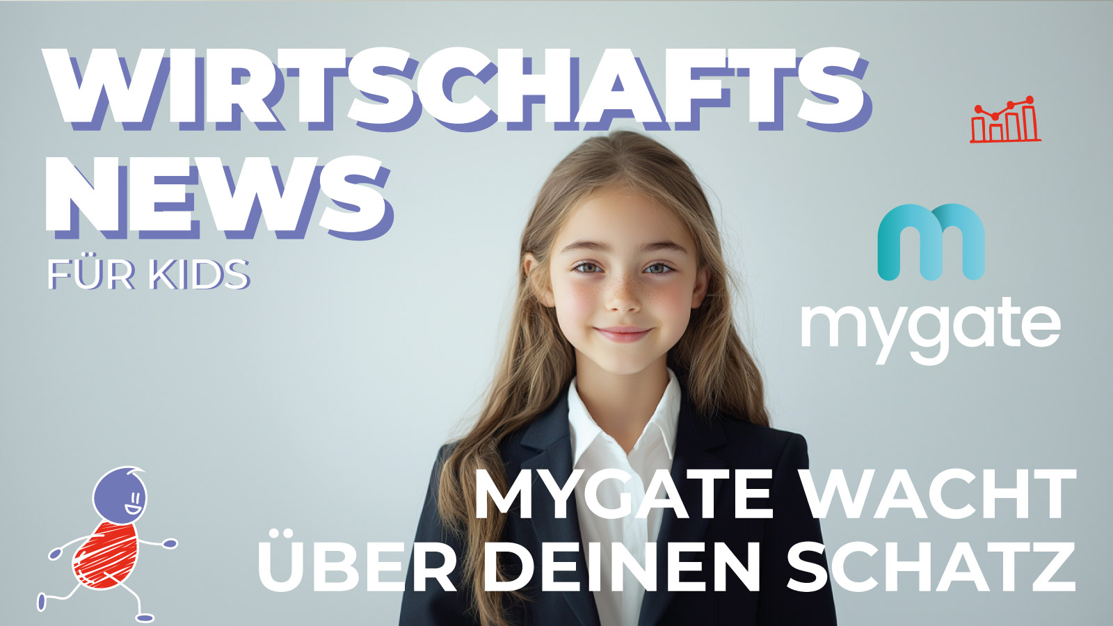 Ein Mädchen im Anzug lächelt in die Kamera. Um sie herum stehen die Wörter „Wirtschafts News für Kids“ und das mygate Logo. Das Bild wirkt freundlich und erklärt Kindern moderne Geldwelt.