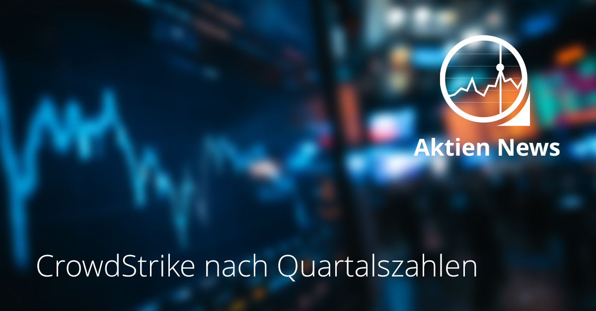 Grafik mit fallender CrowdStrike-Aktie nach Veröffentlichung starker Quartalszahlen.