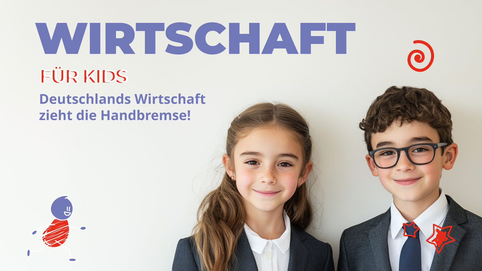 Zwei Kinder stehen vor hellem Hintergrund, daneben der Schriftzug „Deutschlands Wirtschaft zieht die Handbremse“ – kindgerechte Wirtschaftsnews für Kinder ab 8 Jahren