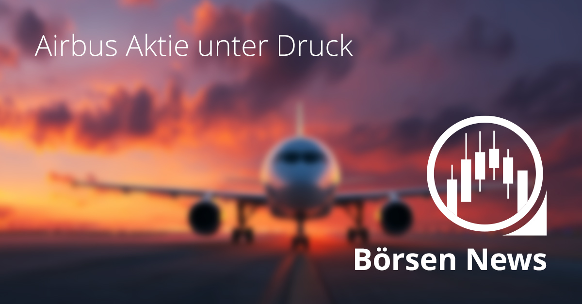 Verkehrsflugzeug am Flughafen bei Sonnenaufgang als Symbol für die Entwicklung der Airbus Aktie