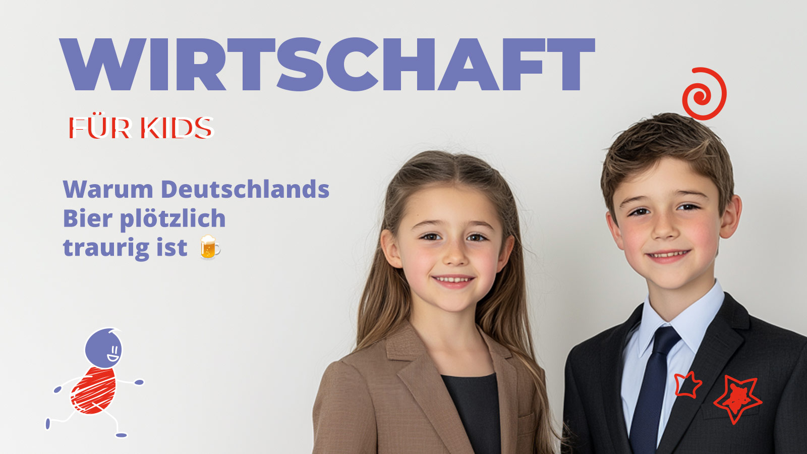 Zwei Kinder stehen lächelnd vor hellem Hintergrund, daneben die Überschrift „Warum Deutschlands Bier plötzlich traurig ist“. Das Bild erklärt kindgerecht, warum Brauereien in Deutschland weniger Bier verkaufen.