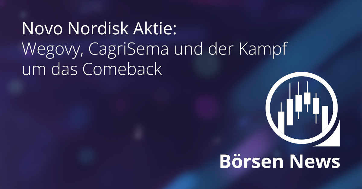 Novo Nordisk Aktie 2026: Wegovy-Pille, 2030-Strategie und FDA-Risiko - Infos Unter Novo Nordisk Aktie 2026: Wegovy-Pille, 2030-Strategie und FDA-Risiko - Infos Unter